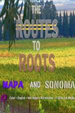 Watch The Routes to Roots: Napa and Sonoma M4ufree
