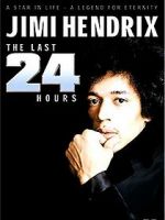 Watch Jimi Hendrix: The Last 24 Hours M4ufree