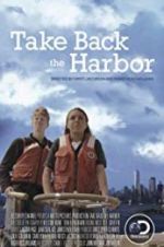 Watch Take Back the Harbor M4ufree