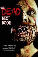 Watch The Dead Next Door M4ufree