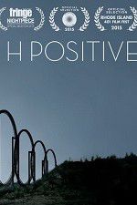 Watch H Positive M4ufree