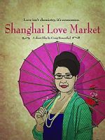 Watch Shanghai Love Market M4ufree