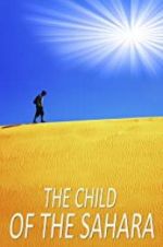 Watch The Child of the Sahara M4ufree