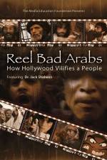 Watch Reel Bad Arabs How Hollywood Vilifies a People M4ufree