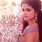Watch Selena Gomez & the Scene: A Year Without Rain M4ufree