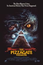 Watch The Pizzagate Massacre M4ufree