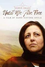 Watch Shirin Ebadi: Until We Are Free M4ufree