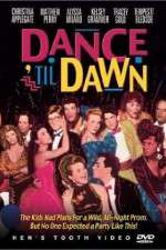 Watch Dance 'Til Dawn M4ufree