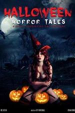 Watch Halloween Horror Tales M4ufree