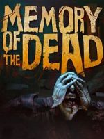 Watch Memory of the Dead M4ufree