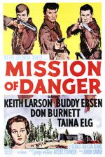 Watch Mission of Danger M4ufree
