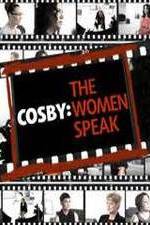 Watch Cosby: The Women Speak M4ufree