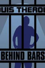 Watch Louis Theroux Behind Bars M4ufree