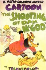 Watch The Shooting of Dan McGoo M4ufree