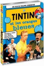 Watch Tintin et les oranges bleues M4ufree