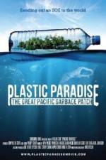 Watch Plastic Paradise: The Great Pacific Garbage Patch M4ufree