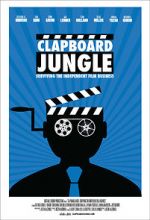Watch Clapboard Jungle: Surviving the Independent Film Business M4ufree