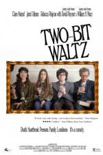 Watch Two-Bit Waltz M4ufree