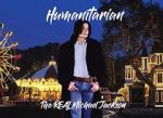 Watch Humanitarian - The Real Michael Jackson M4ufree