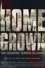 Watch Homegrown: The Counter-Terror Dilemma M4ufree