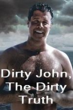 Watch Dirty John, The Dirty Truth M4ufree
