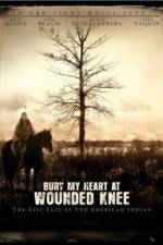 Watch Bury My Heart at Wounded Knee M4ufree