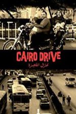 Watch Cairo Drive M4ufree