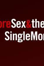 Watch More Sex & the Single Mom M4ufree