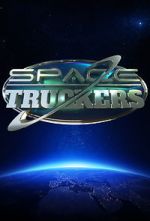 Watch Space Truckers M4ufree