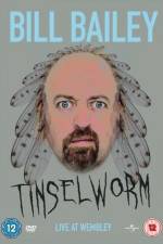 Watch Bill Bailey Tinselworm M4ufree