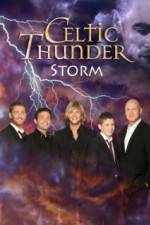 Watch Celtic Thunder Storm M4ufree