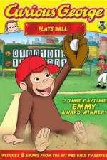 Watch Curious George Plays Ball M4ufree