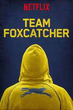 Watch Team Foxcatcher M4ufree