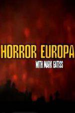 Watch Horror Europa with Mark Gatiss M4ufree
