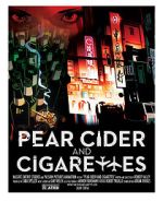 Watch Pear Cider and Cigarettes M4ufree