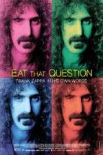 Watch Eat That Question Frank Zappa in His Own Words M4ufree