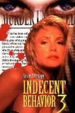 Watch Indecent Behavior III M4ufree