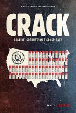Watch Crack: Cocaine, Corruption & Conspiracy M4ufree