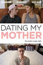 Watch Dating My Mother M4ufree