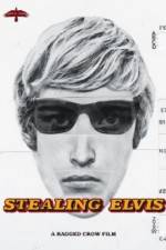 Watch Stealing Elvis M4ufree