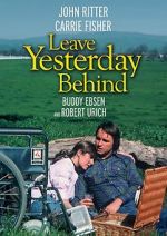 Watch Leave Yesterday Behind M4ufree