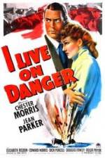 Watch I Live on Danger M4ufree