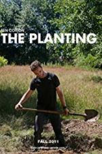 Watch The Planting M4ufree