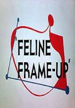 Watch Feline Frame-Up M4ufree