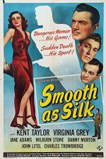 Watch Smooth as Silk M4ufree
