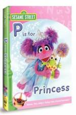 Watch Sesame Street: Abby & Friends - P Is for Princess M4ufree