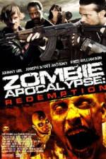 Watch Zombie Apocalypse Redemption M4ufree
