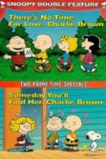 Watch Theres No Time for Love Charlie Brown M4ufree