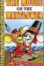 Watch Mouse on the Mayflower M4ufree