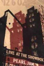 Watch Pearl Jam: Live At The Showbox M4ufree